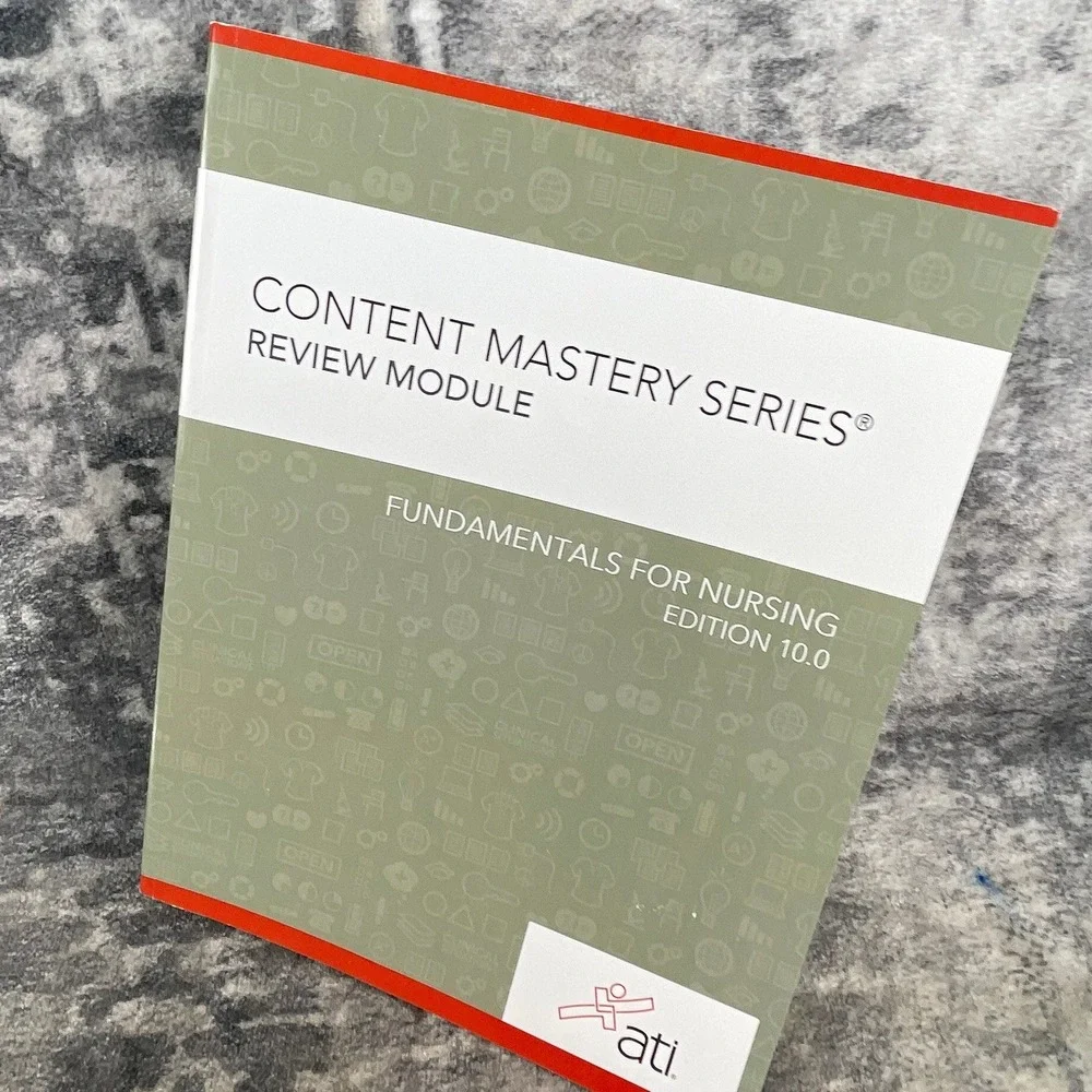 ATI Fundamentals for Nursing Edition 10.0 Content Mastery Series Review Book